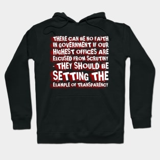 Transparent government Hoodie